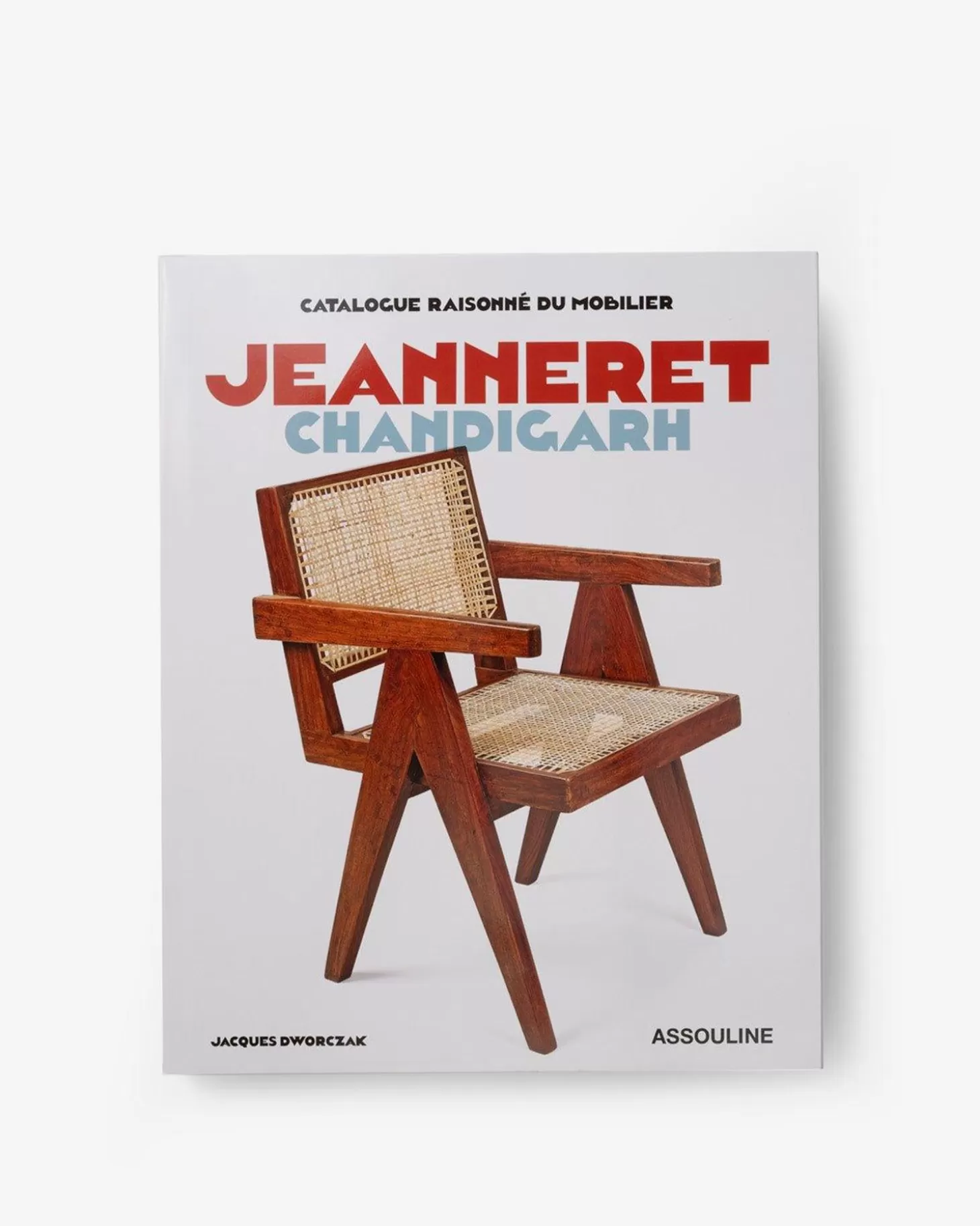 Architecture Et Conception<Assouline Catalogue Raisonne Du Mobilier: Jeanneret Chandigarh