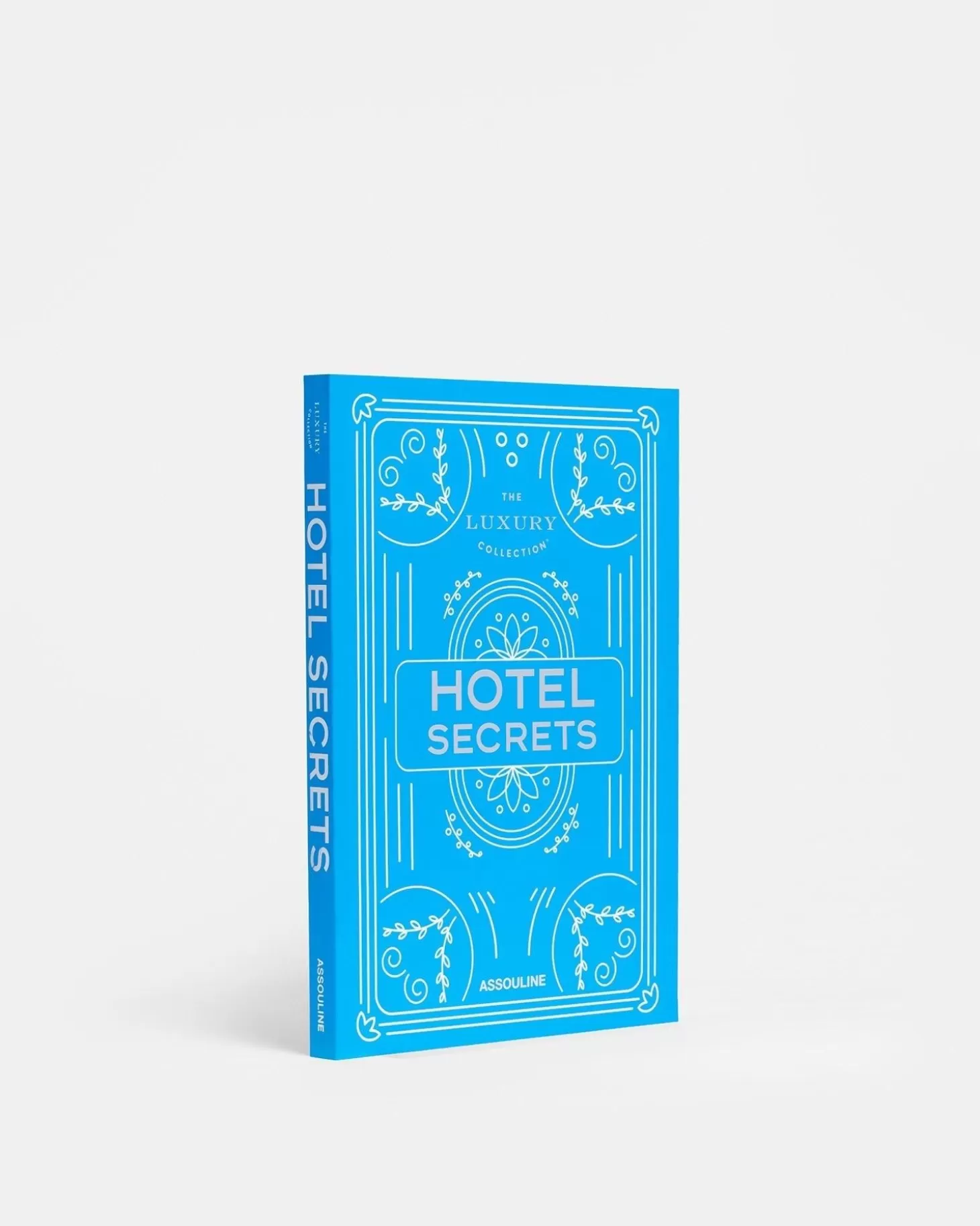 Voyage<Assouline La Collection De Luxe : Les Secrets De L'Hotel